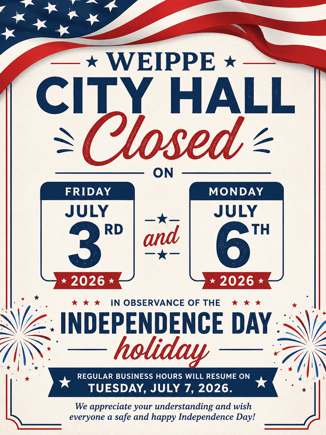 City Hall Closed July 3rd and July 6th